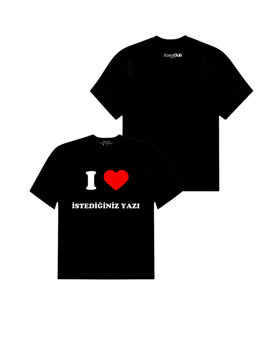 “I ❤️ ..” Kişiye Özel Baskılı Unisex T-Shirt