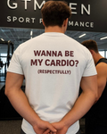 Wanna Be My Cardio Unisex T-Shirt