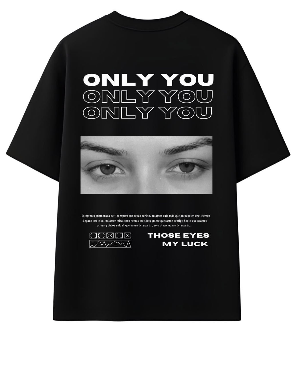 Only You Kişiselleştirilebilir Baskılı Unisex T-Shirt