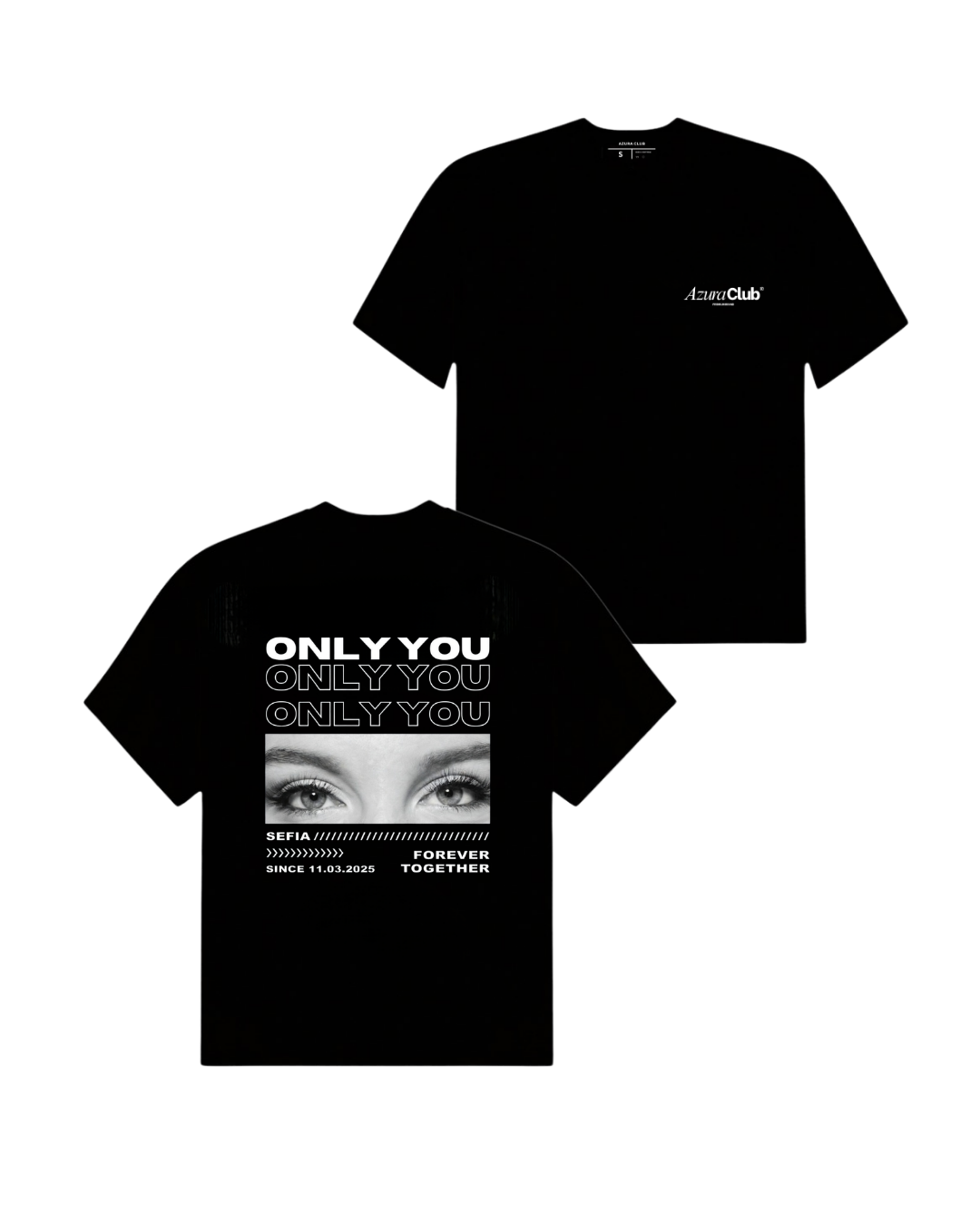 Only You Kişiselleştirilebilir Baskılı Unisex T-Shirt