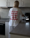 Life is Too Short for Sh*tty S*x Unisex T-Shirt