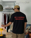 Sex is Everywhere Chemistry Isn’t Unisex Baskılı T-Shirt