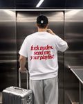 F*ck Nudes, Send Me Your Playlist Unisex T-Shirt