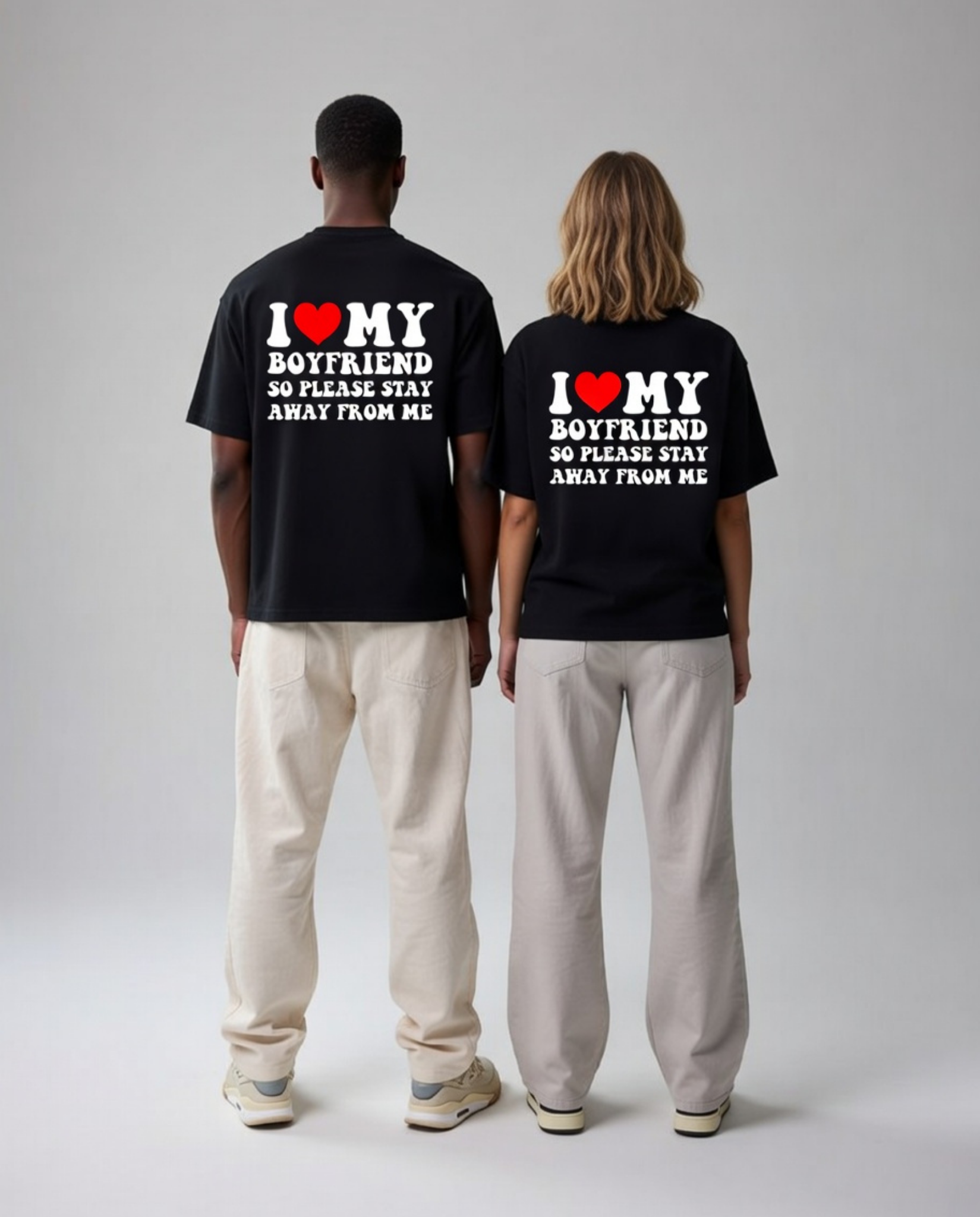 I Love My Boyfriend Away From Me Unisex Baskılı T-Shirt