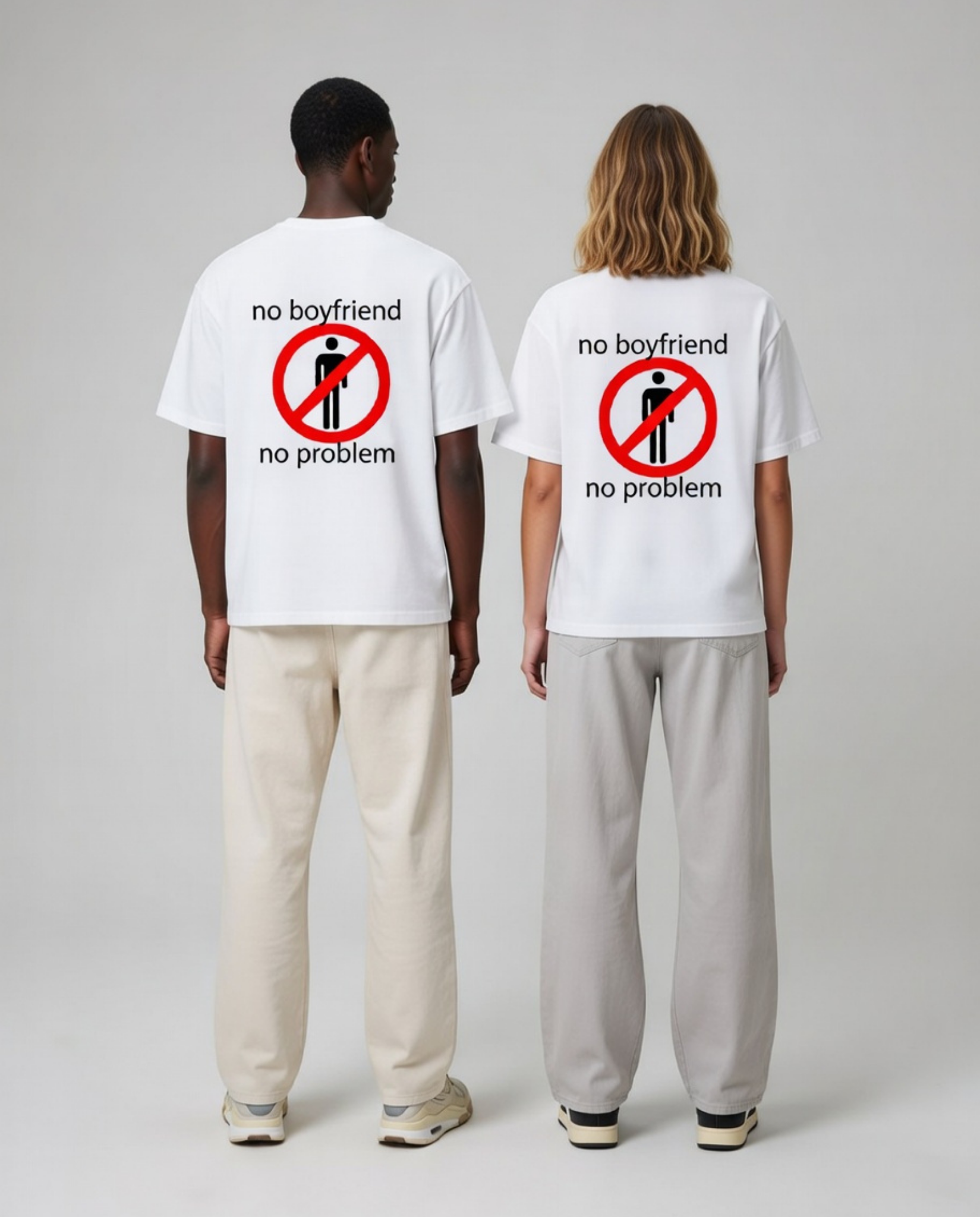 No Boyfriend No Problem 🚫 Unisex Baskılı T-Shirt