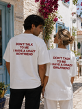 Don’t Talk To Me Unisex T-Shirt