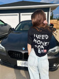 Need Money For BMW El Yazısı T-Shirt — Siyah