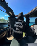 Need Money For Porsche Yazılı Hoodie — Siyah
