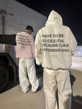 I Have To Be Successful Yazılı Sweatshirt — Pembe