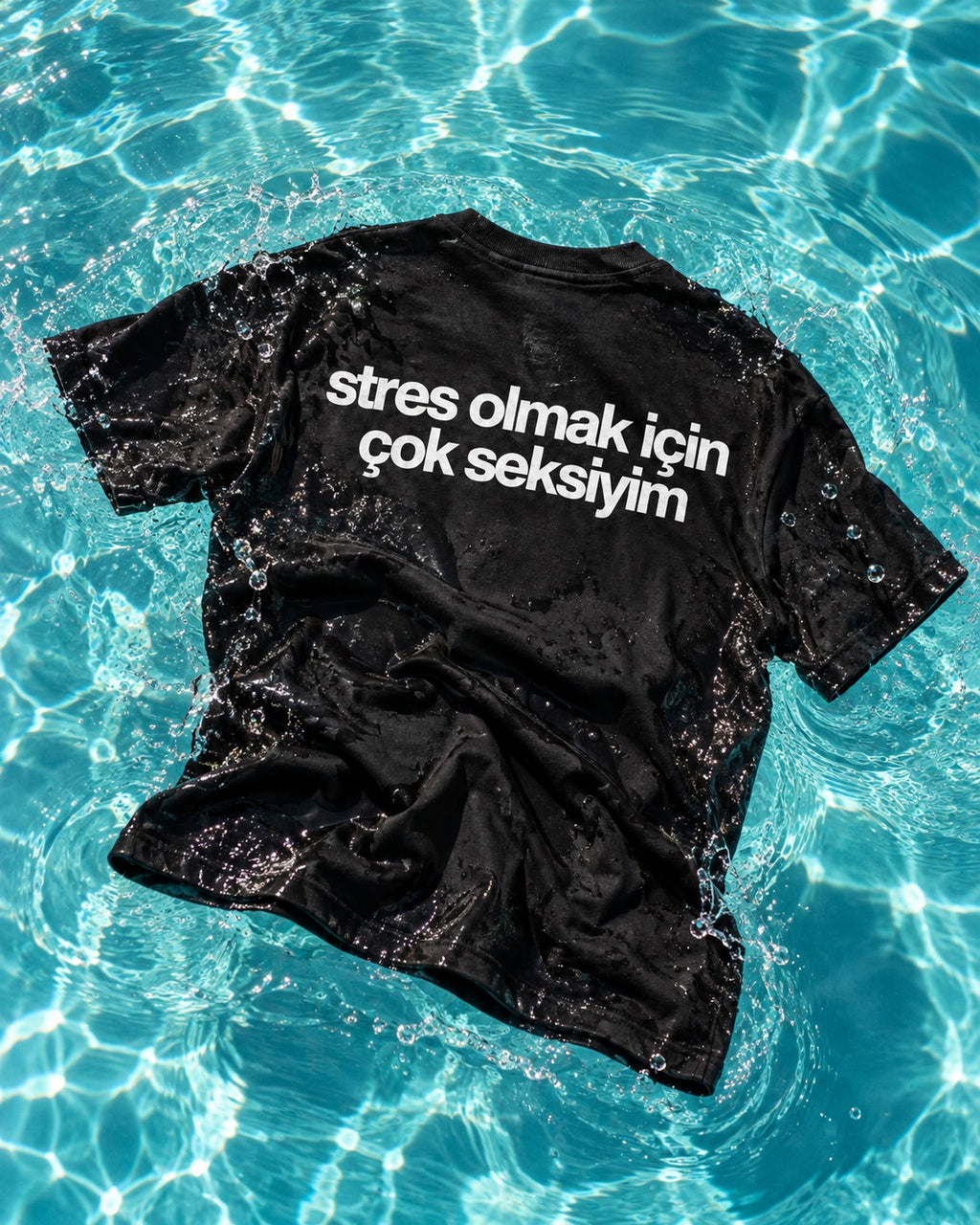 Stres Olmak İçin Çok Seksiyim — siyah tişört arka baskı, Su üzerinde ürün