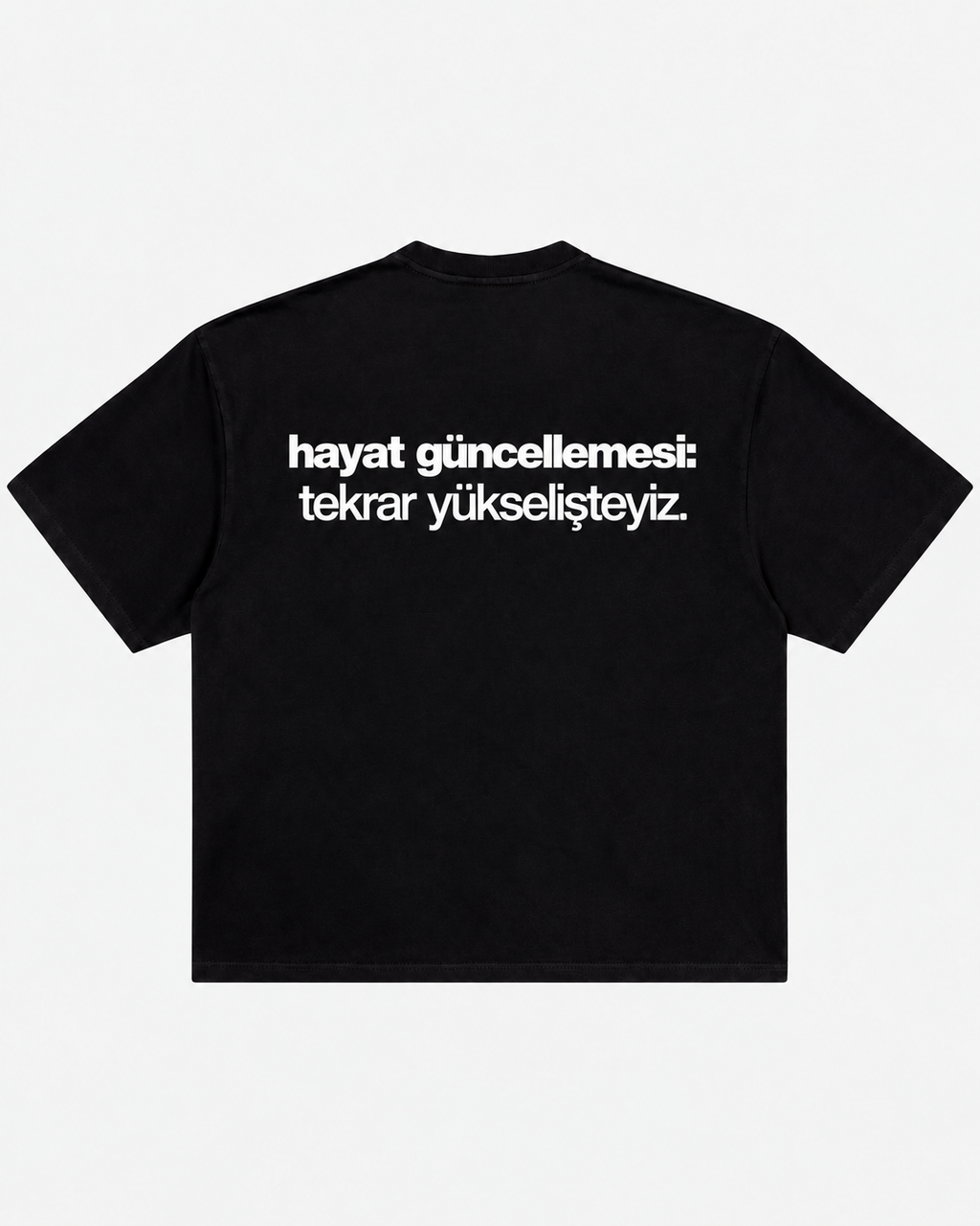 Hayat güncellemesi tekrar yükselişteyiz siyah tişört arka baskı