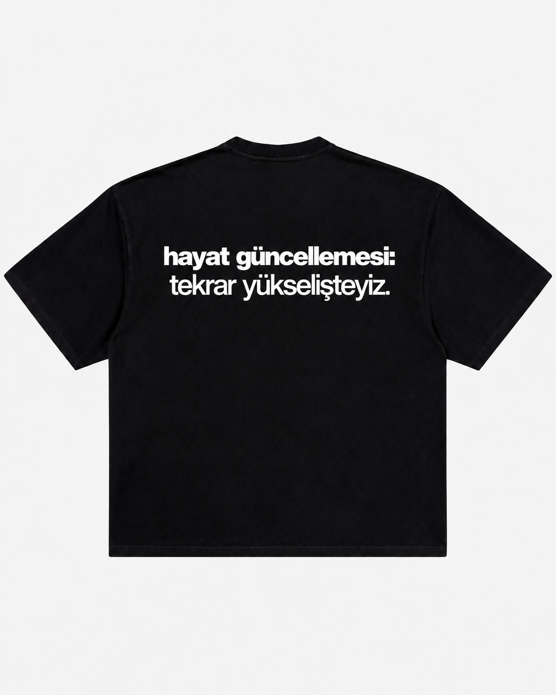 Hayat güncellemesi tekrar yükselişteyiz siyah tişört arka baskı